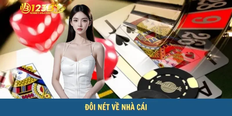 Đôi nét về nhà cái